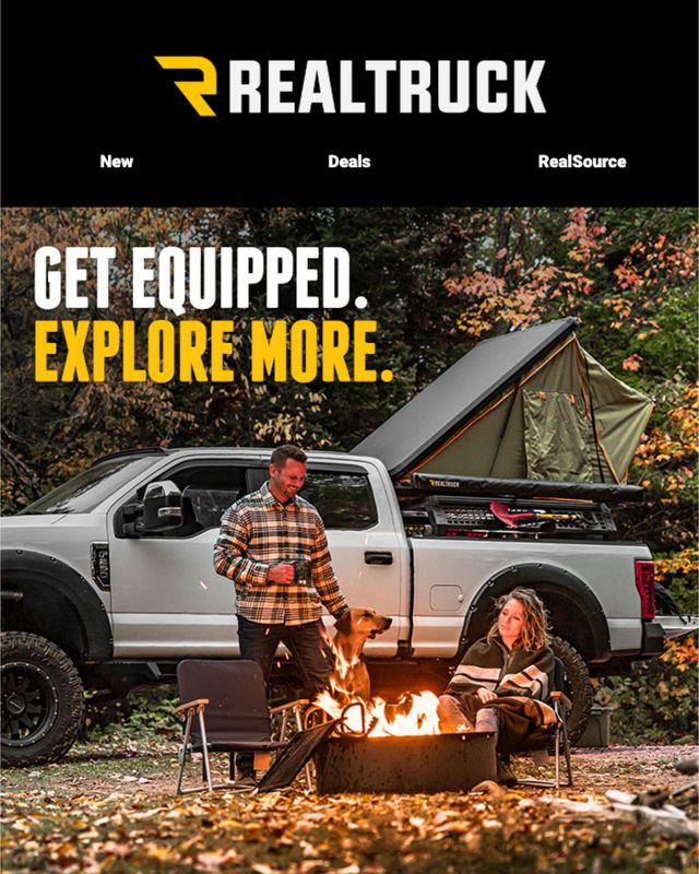 RealTruck email: Get equipped. Explore more.